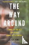 Good, David - The Way Around: Finding My Mother and Myself Among the Yanomami