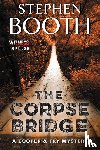 Booth, Stephen - Corpse Bridge, The