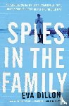 Dillon, Eva - Spies in the Family