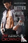 Crownover, Jay - Better When He's Brave
