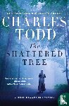 Todd, Charles - The Shattered Tree