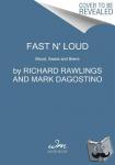 Rawlings, Richard, Dagostino, Mark - Fast N' Loud