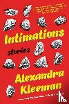 Kleeman, Alexandra - Intimations
