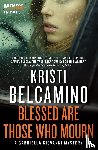 Belcamino, Kristi - Blessed are Those Who Mourn