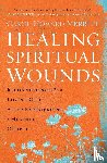 Merritt, Carol Howard - Healing Spiritual Wounds