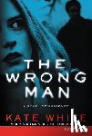 White, Kate - Wrong Man LP, The
