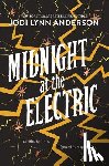 Anderson, Jodi Lynn - Midnight at the Electric