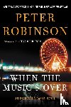 Robinson, Peter - When the Music's Over