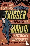Horowitz, Anthony - Trigger Mortis