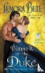 Bell, Lenora - Blame It on the Duke