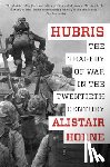 Horne, Alistair - Hubris