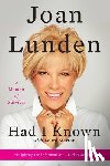 Lunden, Joan - Had I Known