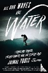 Yogis, Jaimal - All Our Waves Are Water