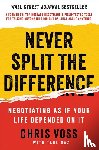 Voss, Chris, Raz, Tahl - Never Split the Difference