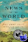 Jiles, Paulette - News of the World - A Novel