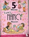 O'Connor, Jane - Fancy Nancy: 5-Minute Fancy Nancy Stories