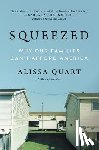 Quart, Alissa - Squeezed
