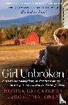 Calcaterra, Regina, Maloney, Rosie - Girl Unbroken
