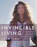 Jagat, Guru - Invincible Living