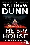 Dunn, Matthew - The Spy House Large Print