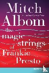 Albom, Mitch - Magic Strings of Frankie Presto LP, The