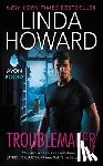 Howard, Linda - Troublemaker