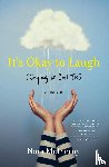 Purmort, Nora McInerny - It's Okay to Laugh