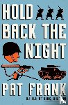 Frank, Pat - Hold Back The Night