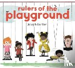 Kuefler, Joseph - Rulers of the Playground