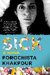 Khakpour, Porochista - Sick