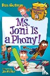Gutman, Dan - My Weirdest School #7: Ms. Joni Is a Phony!