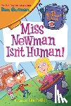 Gutman, Dan - Miss Newman Isn't Human!