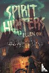 Oh, Ellen - Spirit Hunters