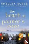 Noble, Shelley - The Beach At Painter's Cove