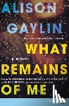 Gaylin, Alison - What Remains of Me LP