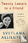 Alliluyeva, Svetlana - Twenty Letters to a Friend