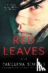 Simons, Paullina - Red Leaves