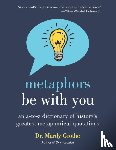 Grothe, Dr. Mardy - Metaphors Be with You