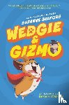 Selfors, Suzanne - Wedgie & Gizmo