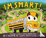 McMullan, Kate - I'm Smart!