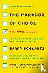Schwartz, Barry - The Paradox of Choice