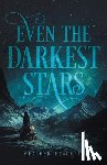 Fawcett, Heather - Even the Darkest Stars