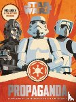 Hidalgo, Pablo - Star Wars Propaganda