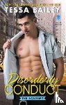 Bailey, Tessa - Disorderly Conduct