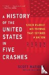 Nations, Scott - A History of the United States in Five Crashes