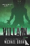 Grant, Michael - Villain