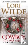 Wilde, Lori - Cowboy, It's Cold Outside
