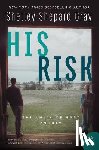 Gray, Shelley Shepard - His Risk