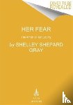 Gray, Shelley Shepard - Her Fear