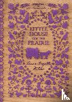 Wilder, Laura Ingalls - Little House on the Prairie
